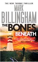 The Bones Beneath: (Tom Thorne Novels)