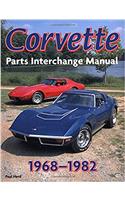 Corvette Parts Interchange Manual, 1968-82