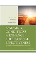 Assessing Conditions Enhance Ed. Effect.: An Inventory for Student Engagement and Success