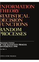 Information Theory, Statistical Decision Functions, Random Processes
