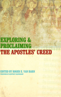 Exploring and Proclaiming the Apostles' Creed