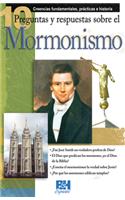 10 Preguntas y Respuestas Sobre el Mormonismo