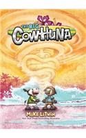 The Big Cowhuna