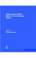 Vesper and Compline Music for Four Principal Voices