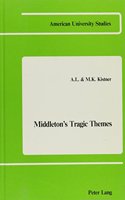 Middleton's Tragic Themes