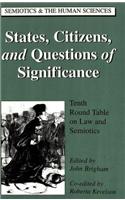 States, Citizens, and Questions of Significance