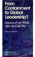 From Containment to Global Leadership?