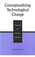 Conceptualizing Technological Change