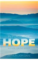In Pursuit of Hope