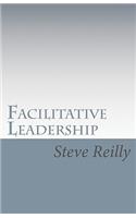 Facilitative Leadership