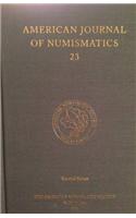 American Journal of Numismatics 23 (2011)