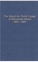 Round the World Voyage of Hieromonk Gideon 1803-1809