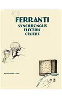 Ferranti Synchronous Electric Clocks