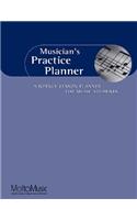 Musician's Practice Planner: A Weekly Lesson Planner for Music Students