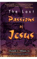 Lost Passions of Jesus