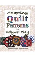 Adapting Quilt Patterns to Polymer Clay