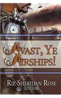Avast, Ye Airships: (English)