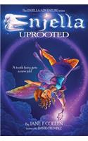 Enjella Uprooted
