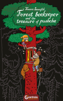 Forest Beekeeper and the Treasure of Pushcha