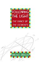 Following the Light