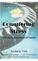 Conquering Stress: The Real Fountain of Youth