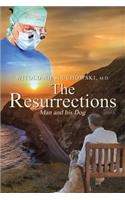 The Resurrections, Man and His Dog,