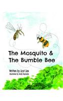 Mosquito & the Bumble Bee