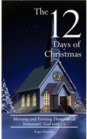 The Twelve Days of Christmas