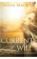 Currents of Will
