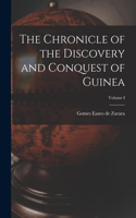 Chronicle of the Discovery and Conquest of Guinea; Volume I