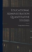 Educational Administration Quantitative Studies