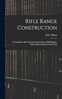Rifle Range Construction