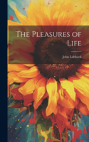 Pleasures of Life