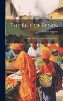 Bite of Benin: "Where Many Go in But Few Come Out"