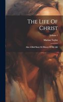 Life Of Christ