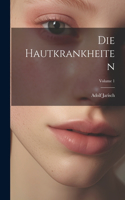 Hautkrankheiten; Volume 1