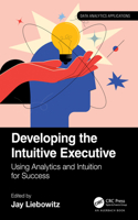Developing the Intuitive Executive