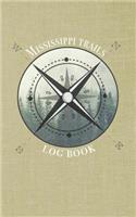 Mississippi trails log book: Record your favorite hikes and adventures in nature 5 x 8 travel size