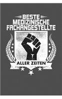 Beste Medizinische Fachangestellte aller Zeiten