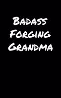 Badass Forging Grandma