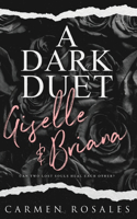 Dark Duet Giselle and Briana