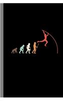 Evolution Pole Vault: Jumping Gift For Acrobats (6"x9") Dot Grid Notebook To Write In