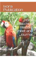 Bird Watching Record Sheet and Journal