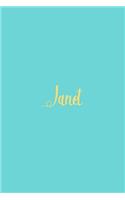 Janet: Personalized Name Turquoise Matte Soft Cover Notebook Journal to Write In. 120 Blank Lined Pages