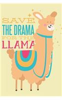 Save the Drama for the Llama