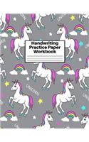 Handwriting Practice Paper Workbook: Cute Unicorn Matte Cover Large 8.5 x 11 Blank Lined Sheets Journal Notebook for Writing Improvement Exercises - Perfect for Preschool, Kindergarten,