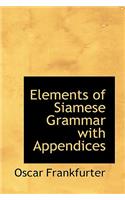 Elements of Siamese Grammar with Appendices