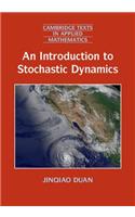 An Introduction to Stochastic Dynamics
