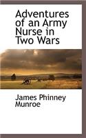 Adventures of an Army Nurse in Two Wars