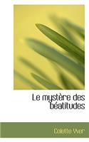 Le Myst Re Des B Atitudes